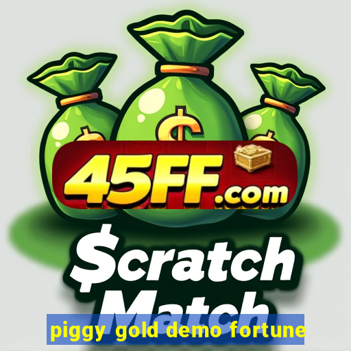 piggy gold demo fortune